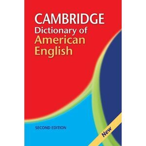 Cambridge Dictionary of American English -- Cambridge University Press